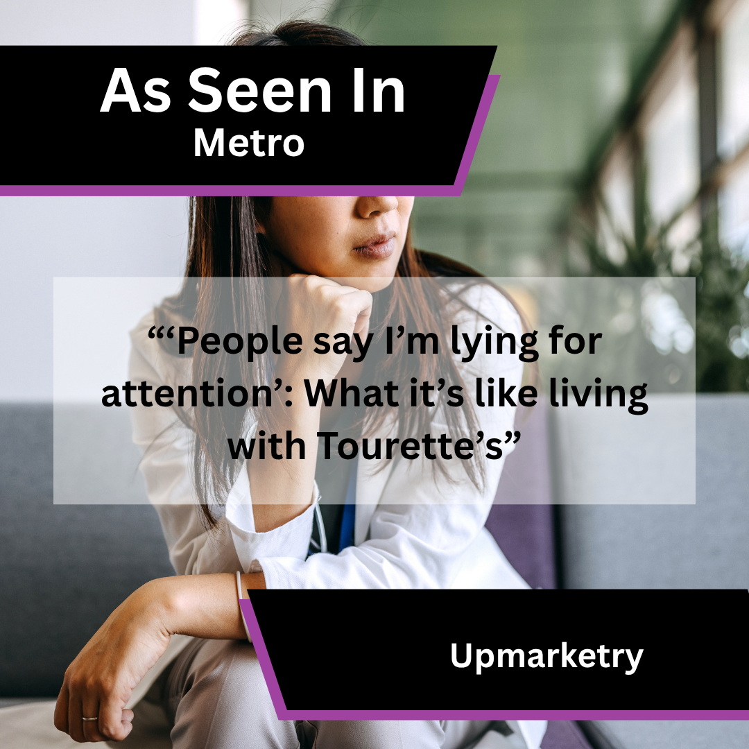 Upmarketry was included in Metro coverage about living with Tourette’s and public misconceptions around the condition