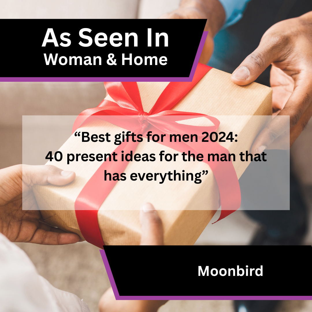 Moonbird in Woman & Home Christmas gift ideas for men