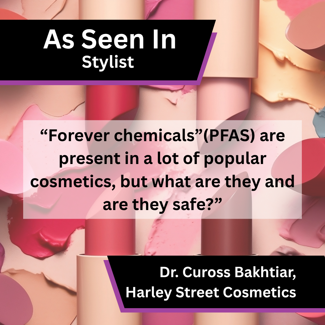 Dr. Cuross Bakhtiar of Harley Street Cosmetics on PFAS chemicals in Stylist