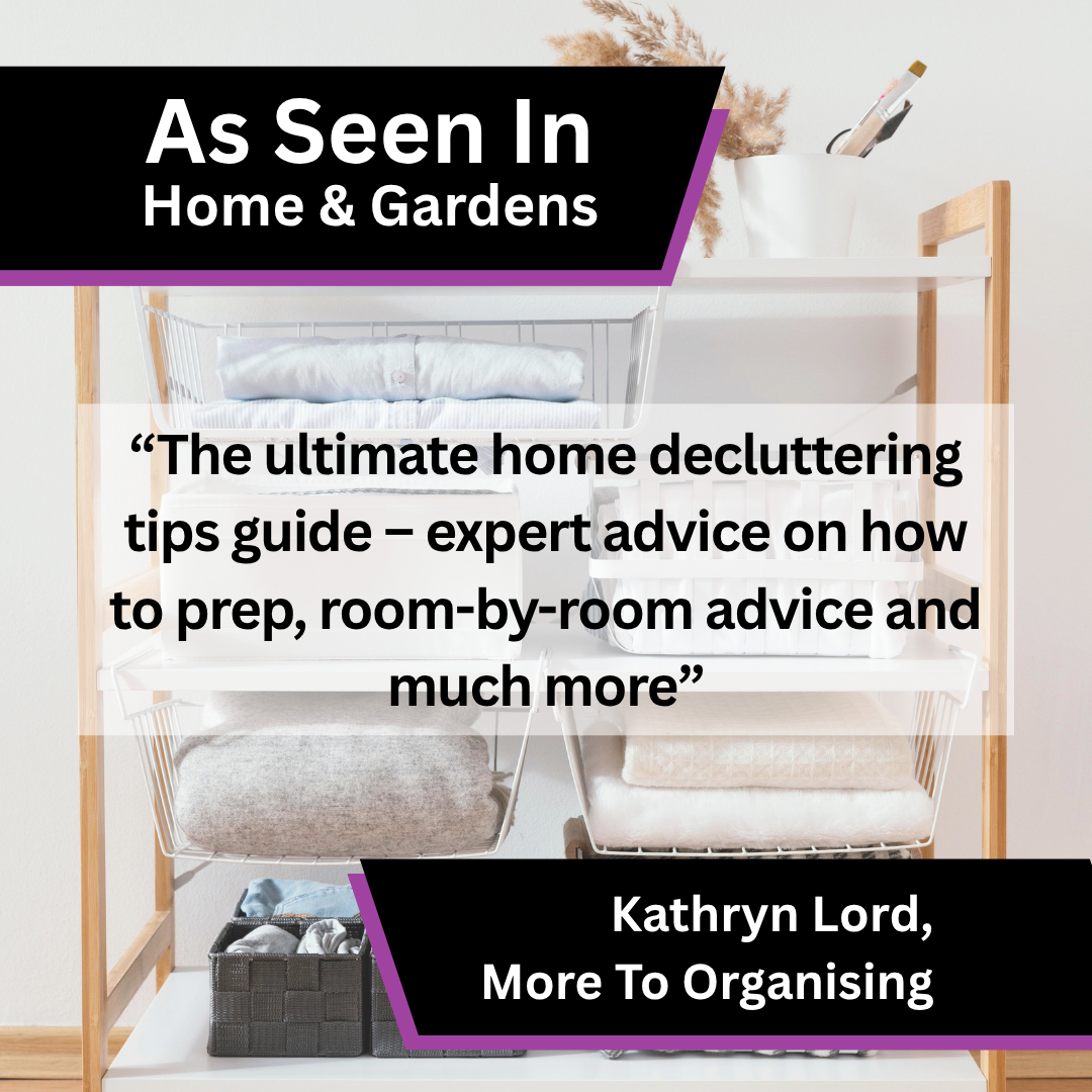 Kathryn Lord of More To Organising on decluttering tips in Home & Gardens