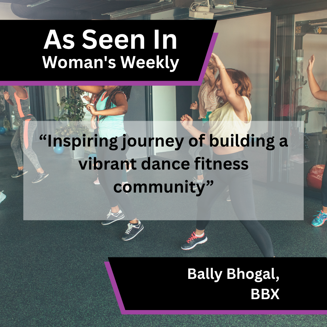 Bally Bhogal of BBX in Woman's Weekly