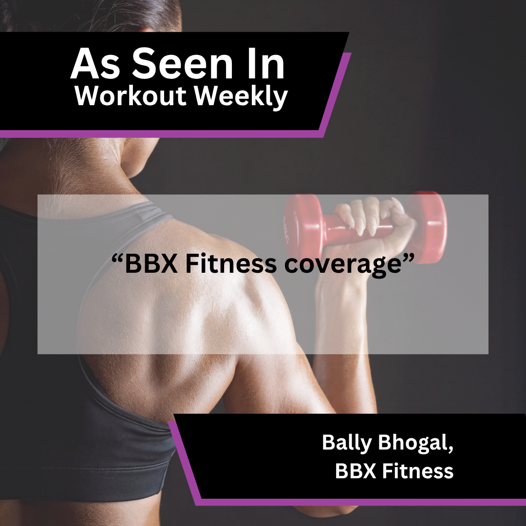 BBX Fitness coverage in Workout Weekly