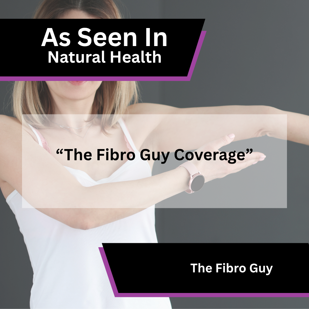 The Fibro Guy coverage in Natural Health
