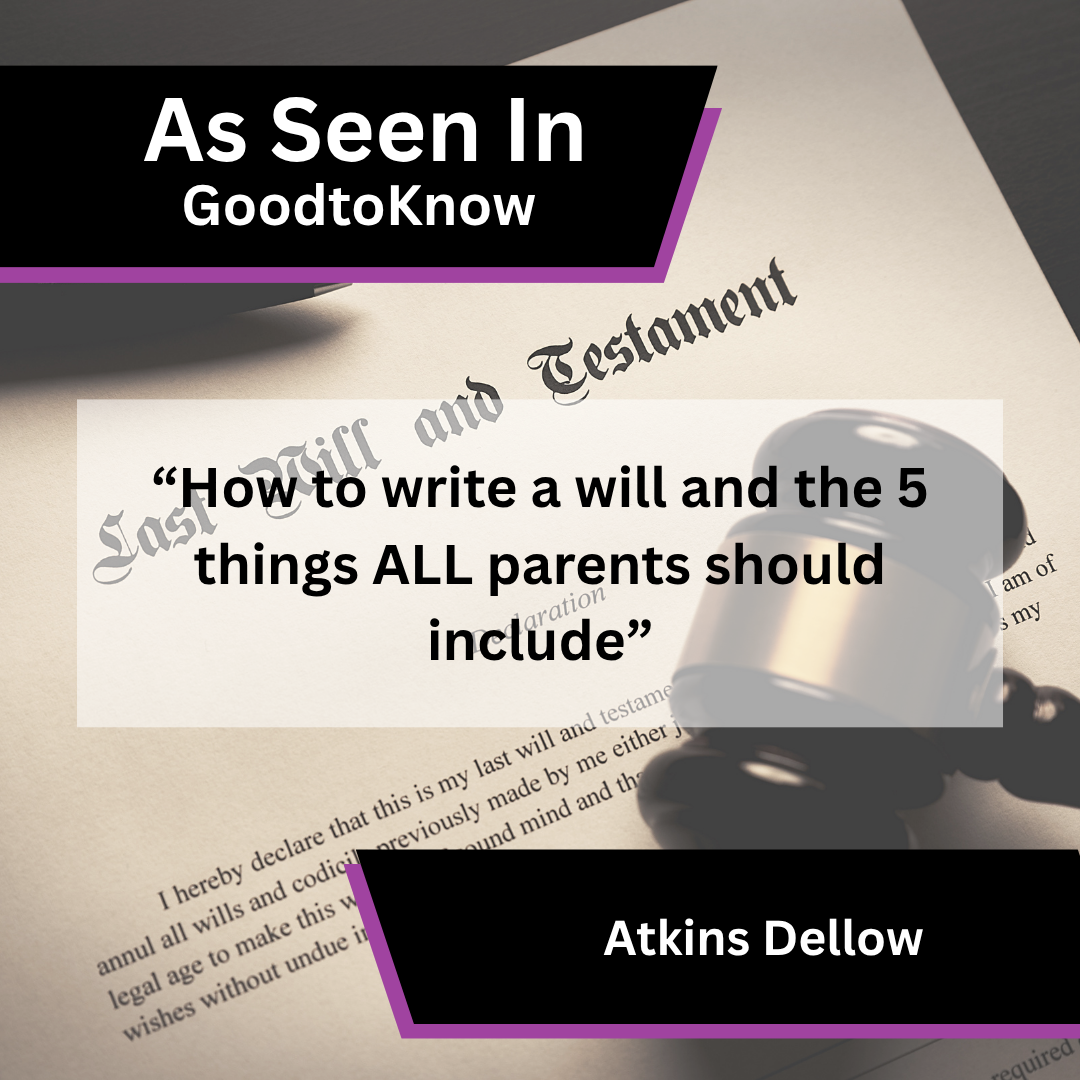 Atkins Dellow writing a will advice in GoodtoKnow