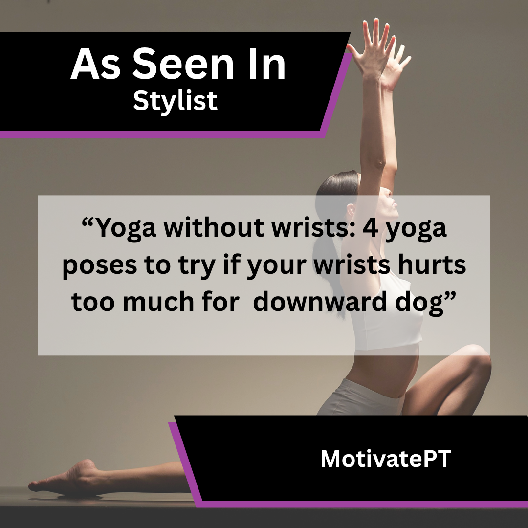 MotivatePT wrist-free yoga advice in Stylist