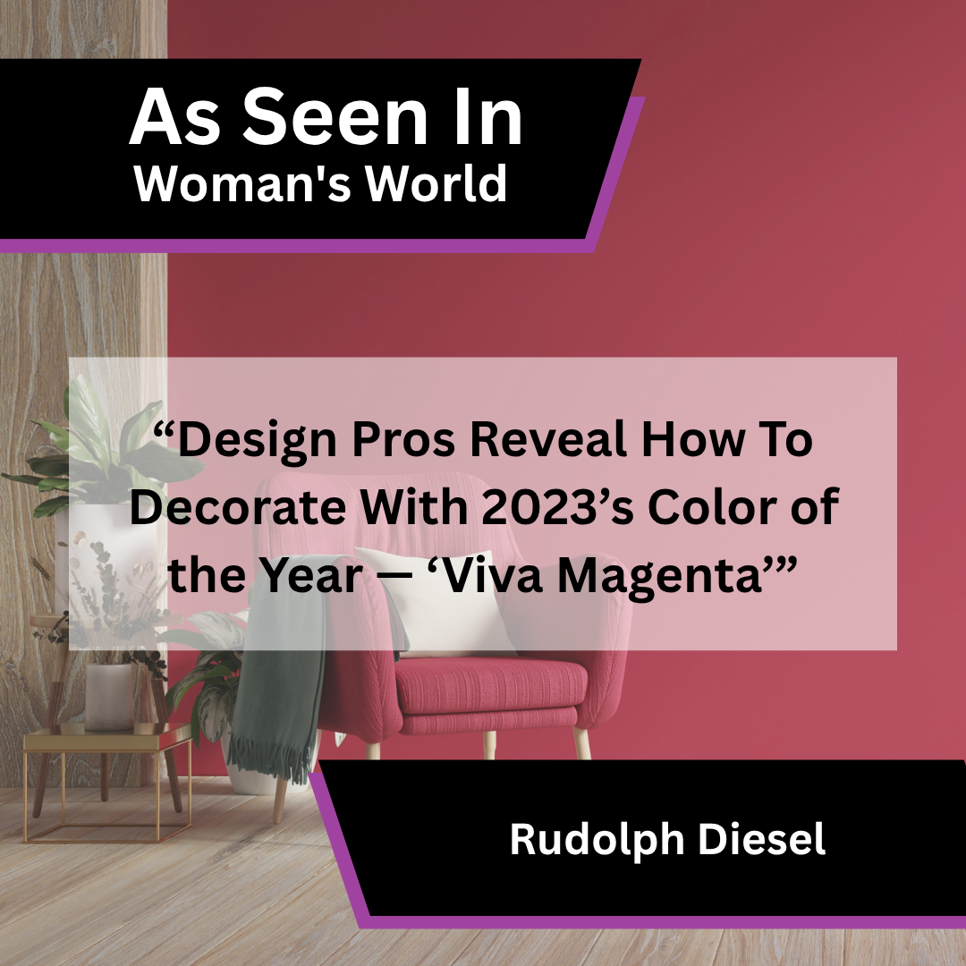 Rudolph Diesel home styling advice on Viva Magenta in Woman's World