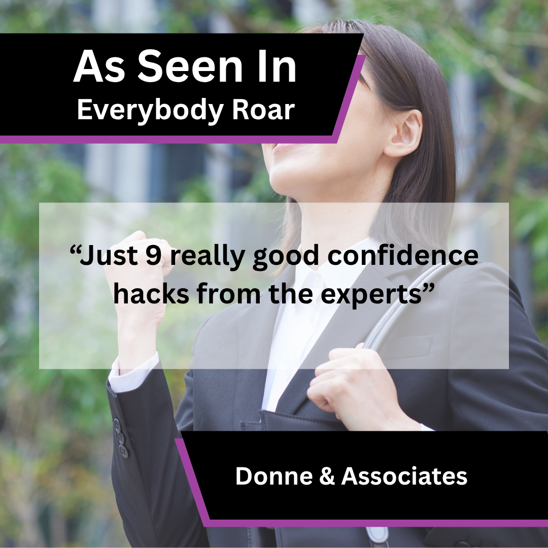 Donne & Associates confidence advice in Everybody Roar