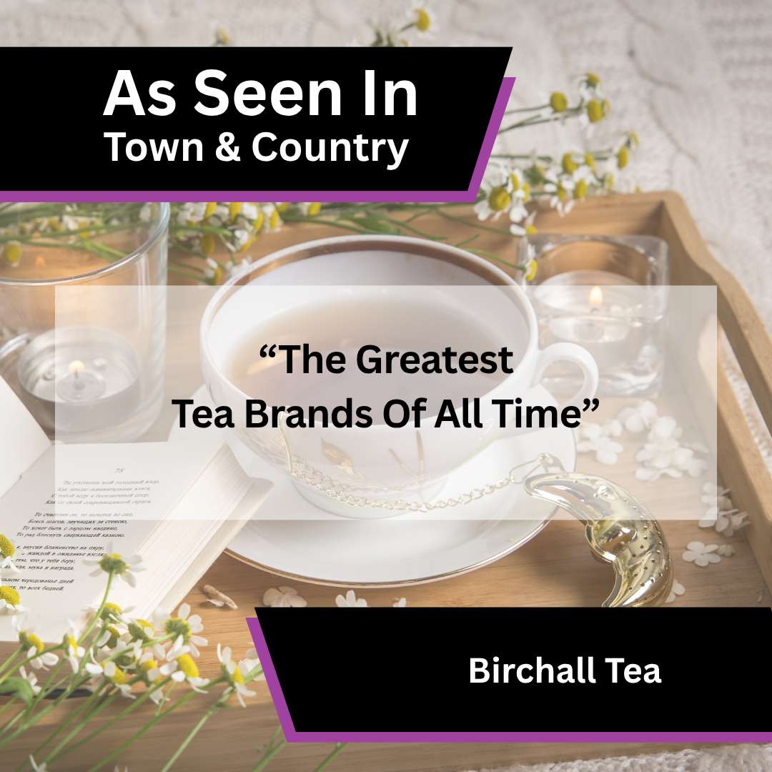 Birchall Tea in Town & Country best tea brands article