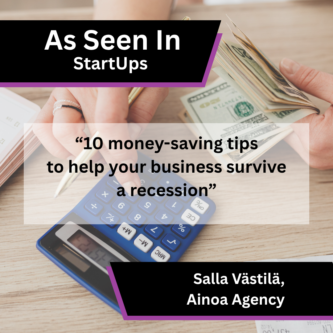 Ainoa Agency recession money-saving tips in StartUps