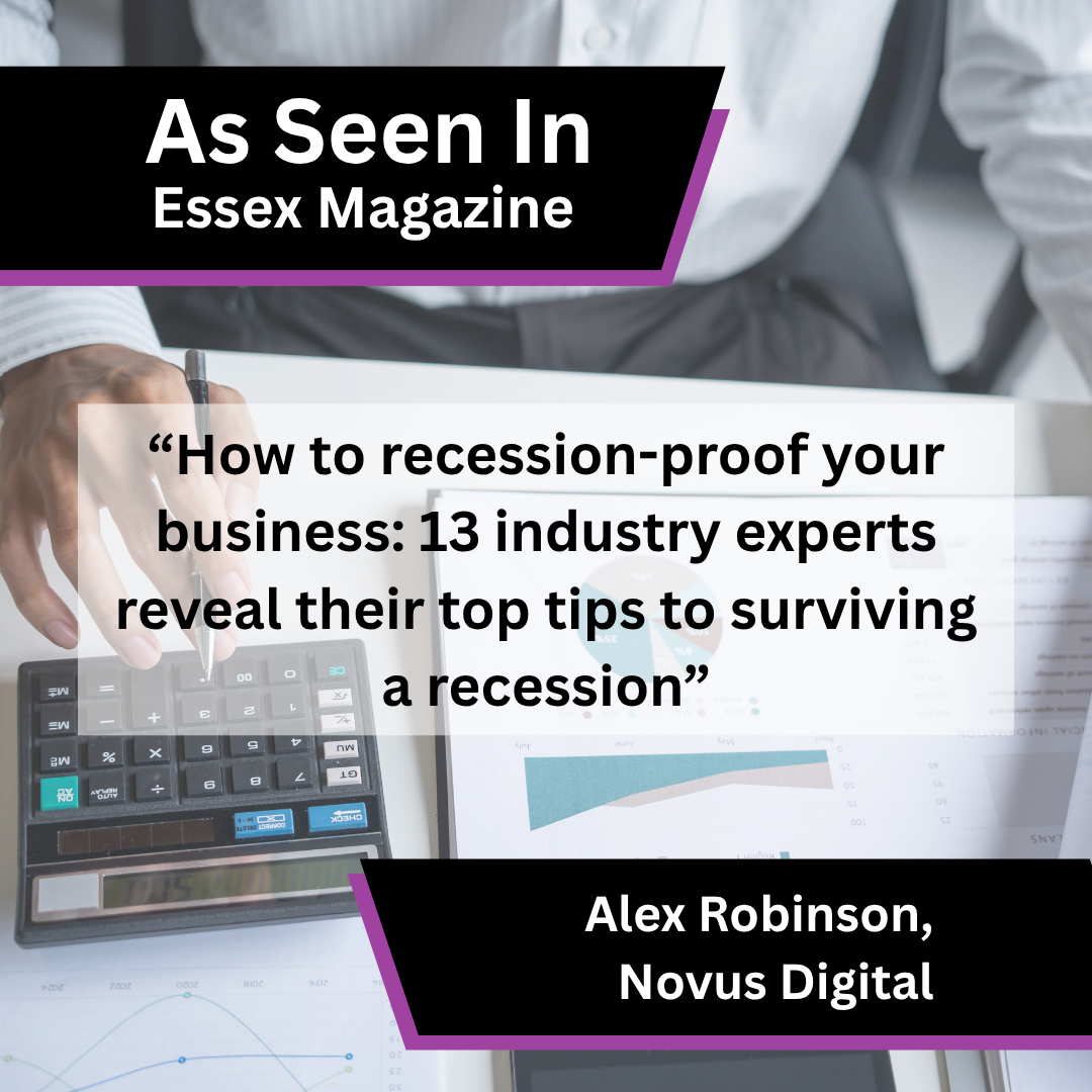 Novus Digital recession-proofing advice in Essex Magazine