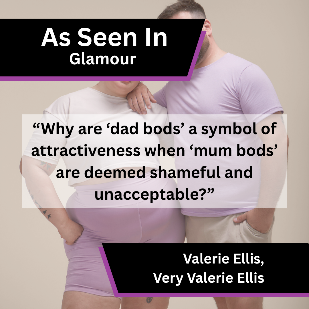 Valerie Ellis on dad bods versus mum bods in Glamour