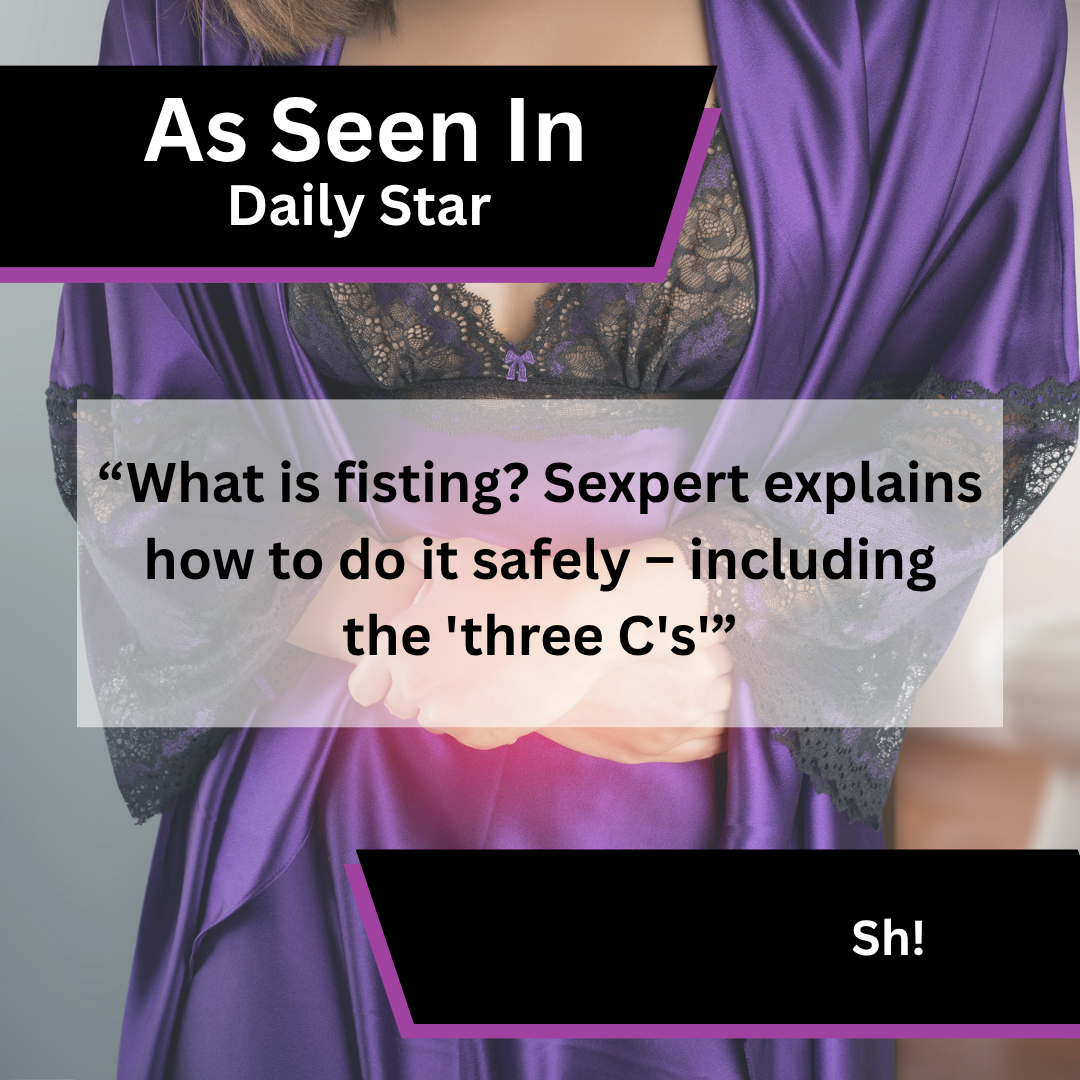 Sh! fisting safety advice in Daily Star