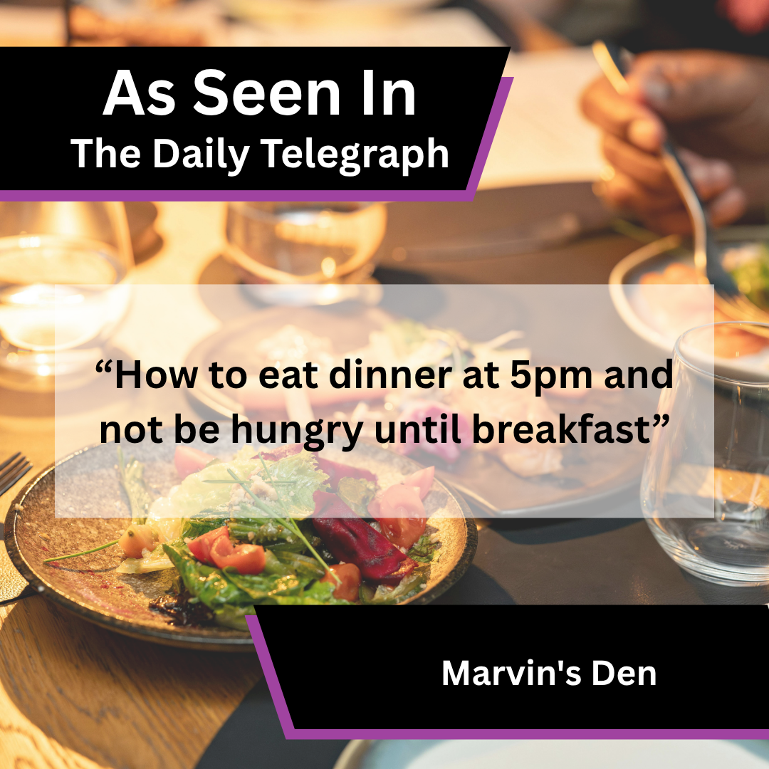 Marvin's Den in The Daily Telegraph on early dinner meal timing