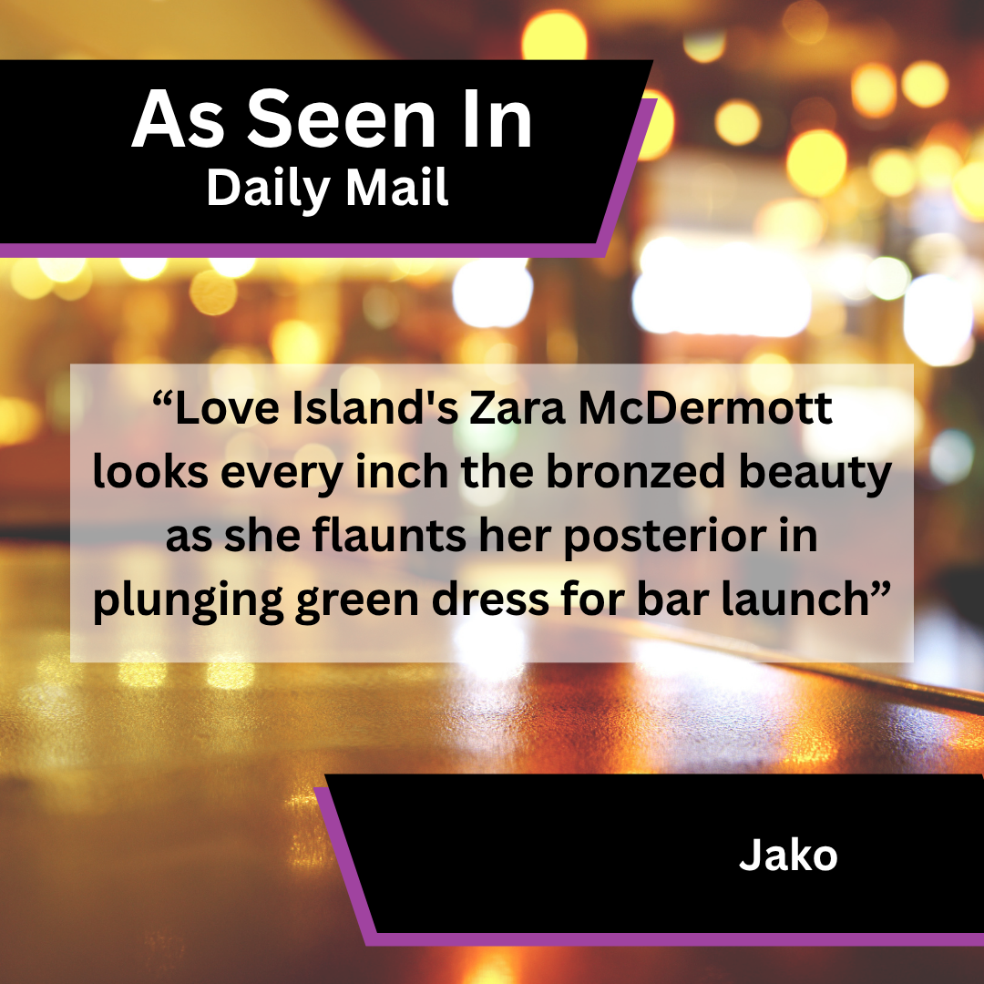 Jako media coverage in Daily Mail about Love Islands Zara McDermott flaunts posterior plunging green dress