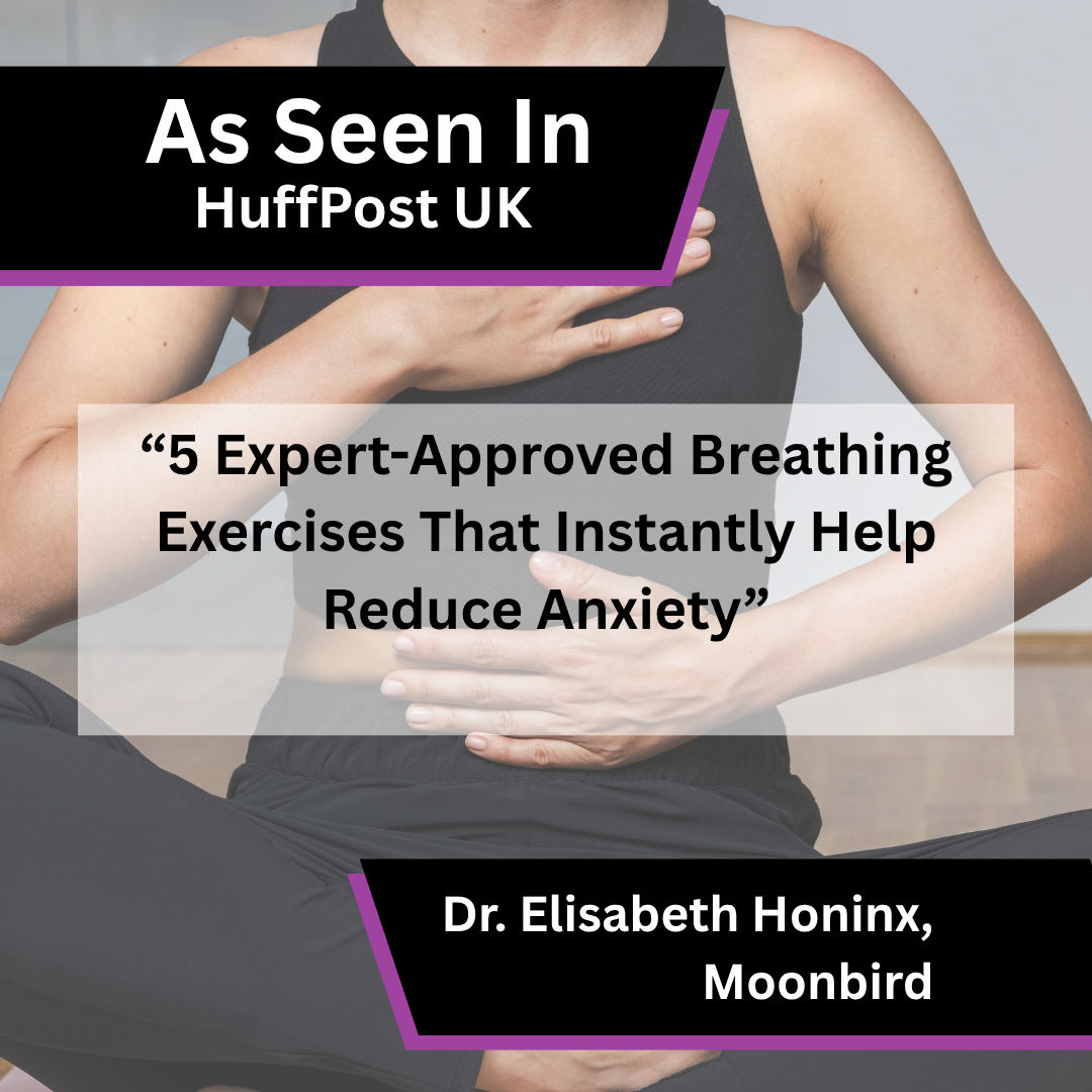 Moonbird media coverage in HuffPost UK about 5 Expert-Approved Breathing Exercises