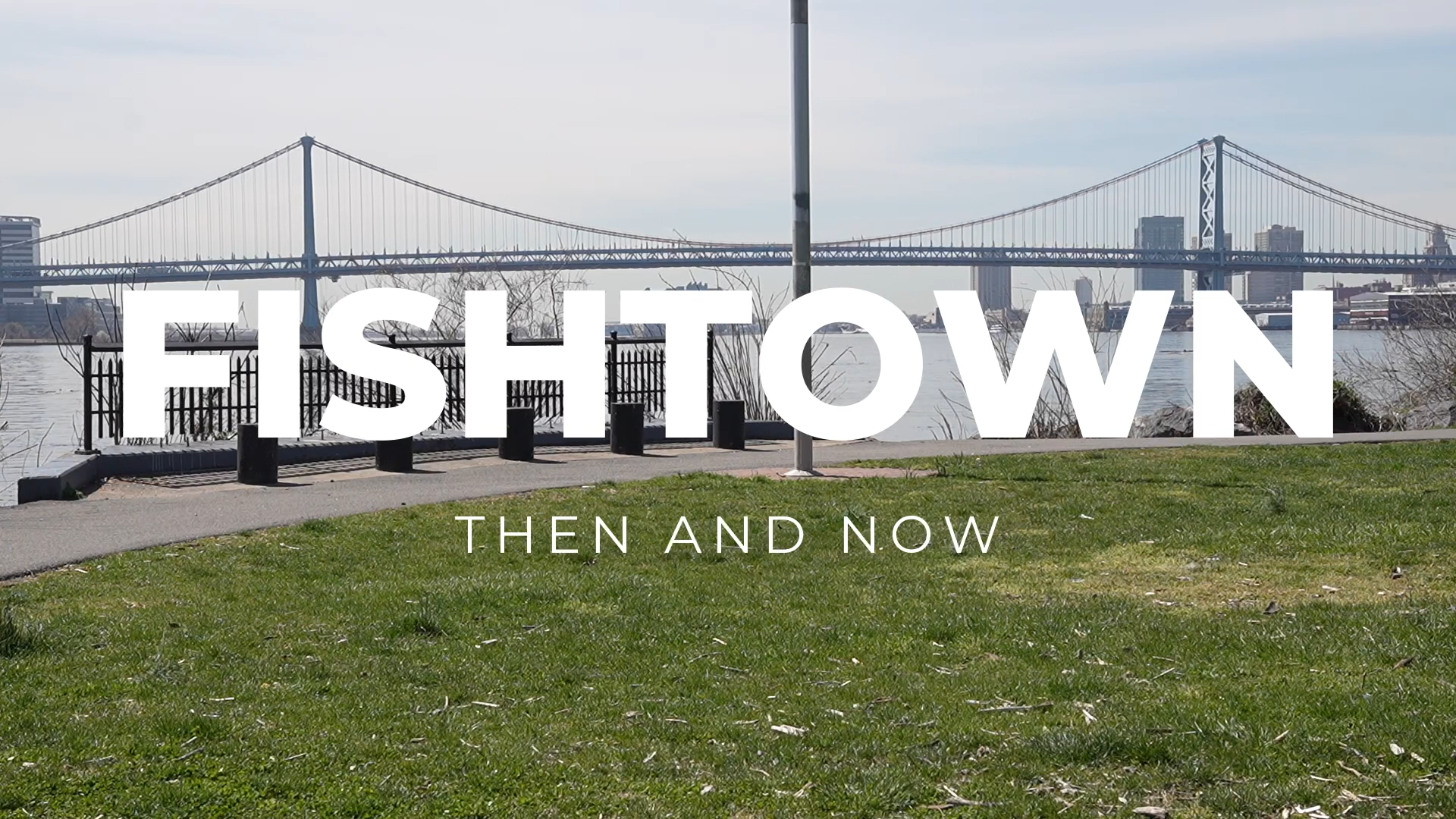 Fishtown: Then and Now (Remington Lockwood Vaughan, 2024)