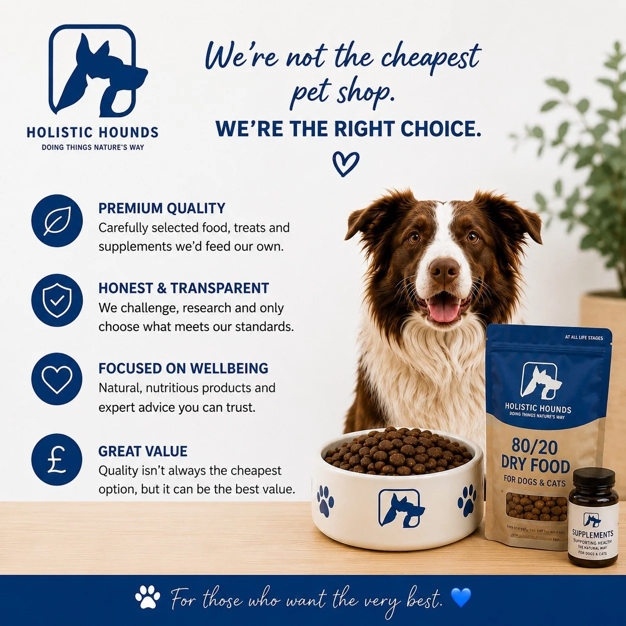 We're not the cheapest natural pet products shop. We never set out to be.

What we do offer is carefully selected food, treats and supplements that we'd be happy to feed our own animals. We spend countless hours researching ingredients, challenging m
