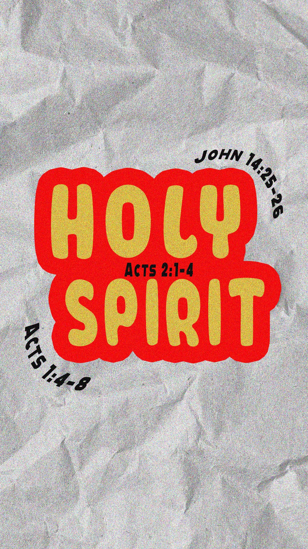 An Easter-themed paper with the words "Holy Spirit" in large red and yellow letters, referencing a Bible passage Acts 2:1-4, and including dates John 14:25-26 and Acts 1:4-8.