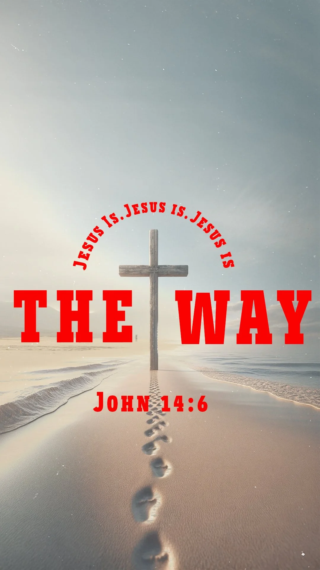 Sunlit beach with footprints leading to a wooden cross in the sand, displaying the biblical quote 'Jesus is the way, John 14:6' in bold red text.