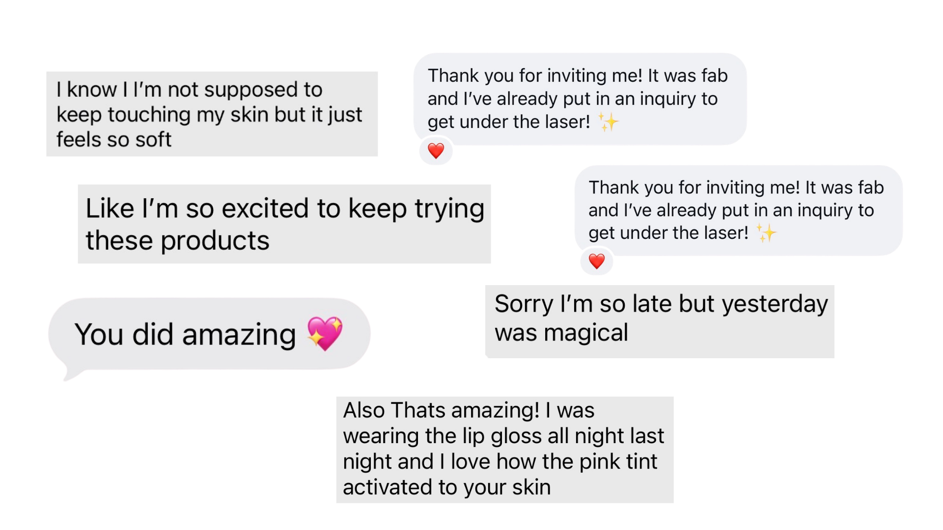 Screenshots of social media conversation with comments expressing excitement about a laser treatment, a product trial, and compliments about makeup and skincare reactions, including emojis and appreciation messages.