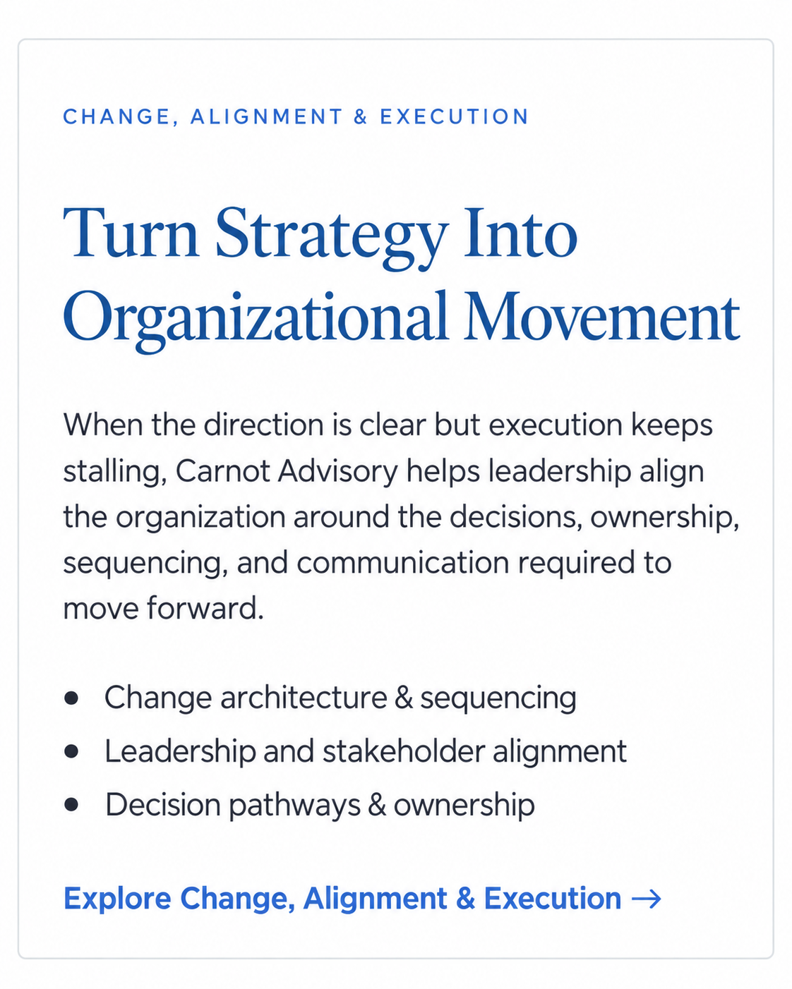 Change, Alignment & Execution — Turn Strategy Into Organizational Movement