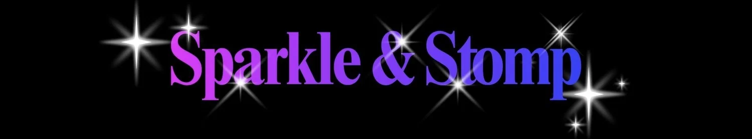 SPARKLE &amp; STOMP