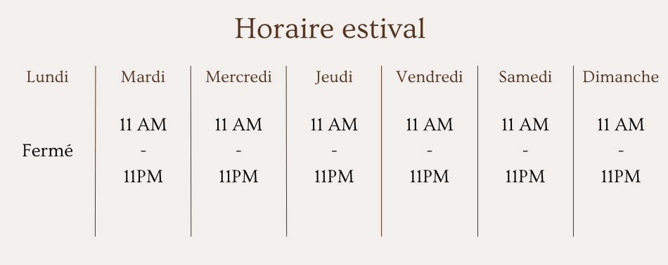 Horaires d'été indiquant que l'établissement est fermé de 11h à 23h chaque jour de la semaine.