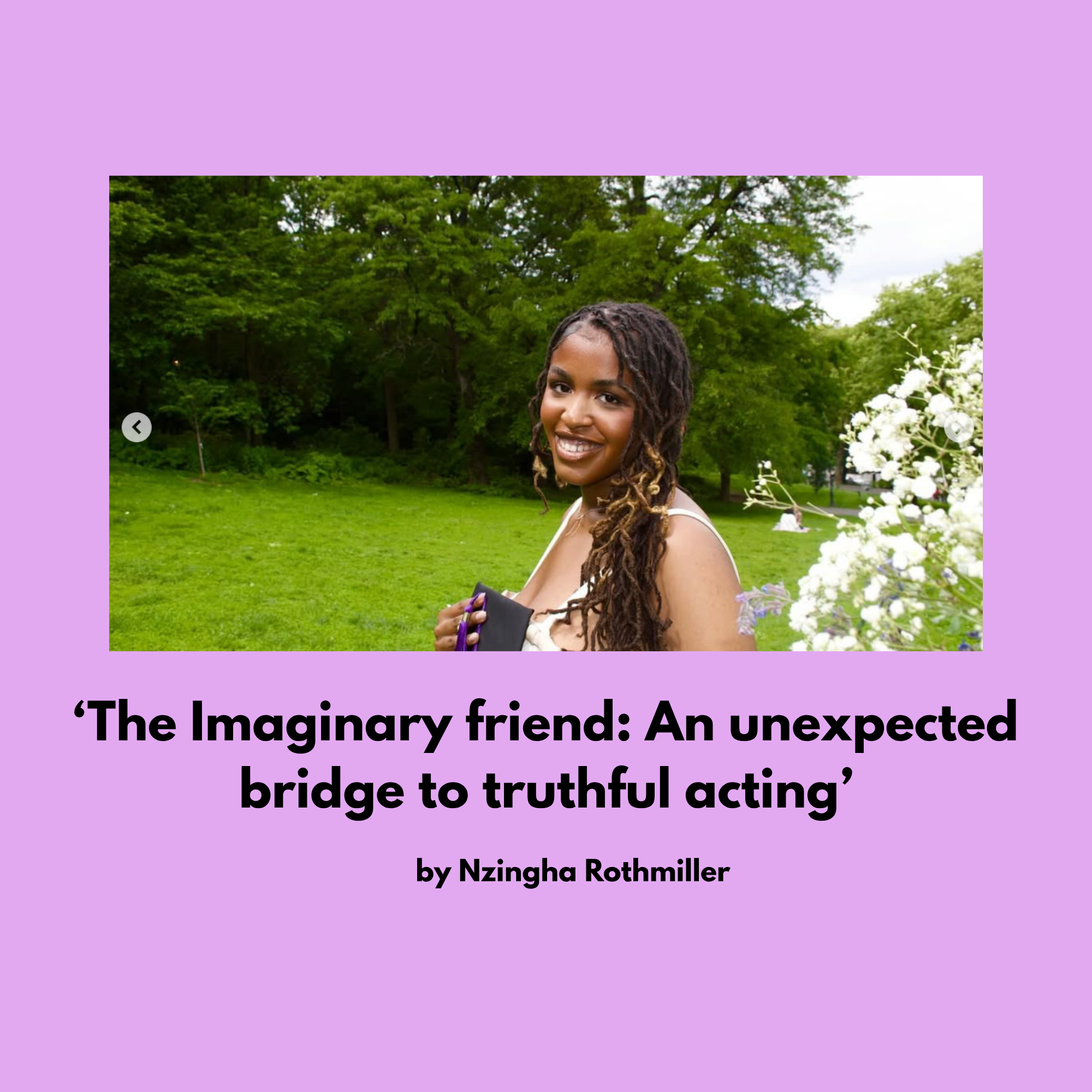 The Imaginary Friend: An Unexpected Bridge to Truthful Acting