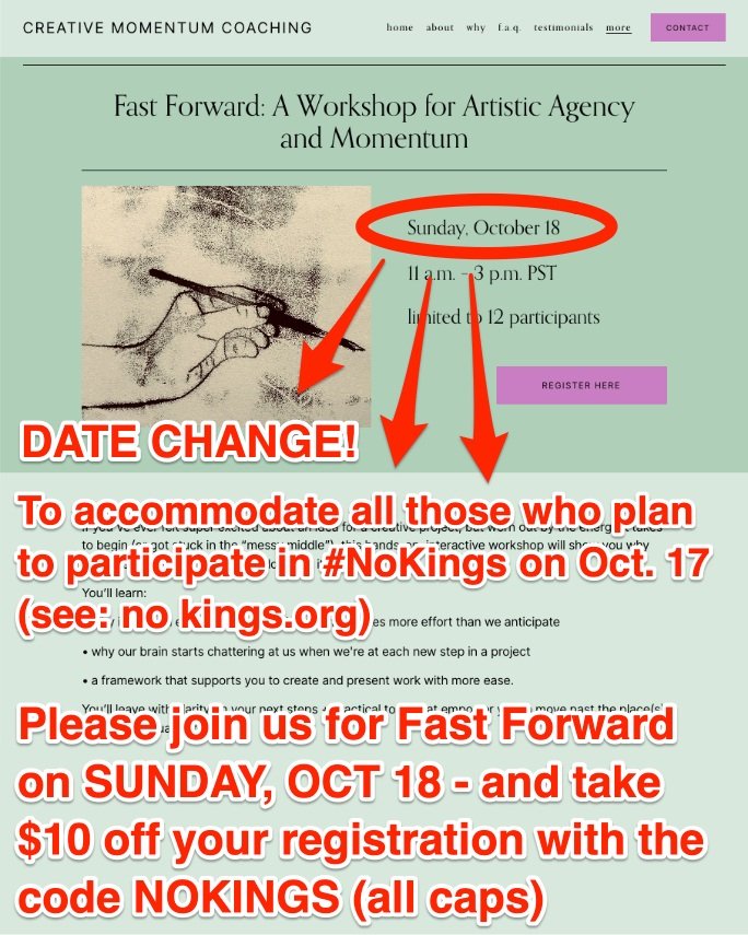 June&rsquo;s edition of the Fast Forward workshop was so much fun that I&rsquo;m offering it again! Here are the details:

&bull;	🕰️ We'll meet on Sunday, October 18, from 11am to 3pm Pacific (2pm to 6pm Eastern)

&bull;	🌺 It&rsquo;s designed to em
