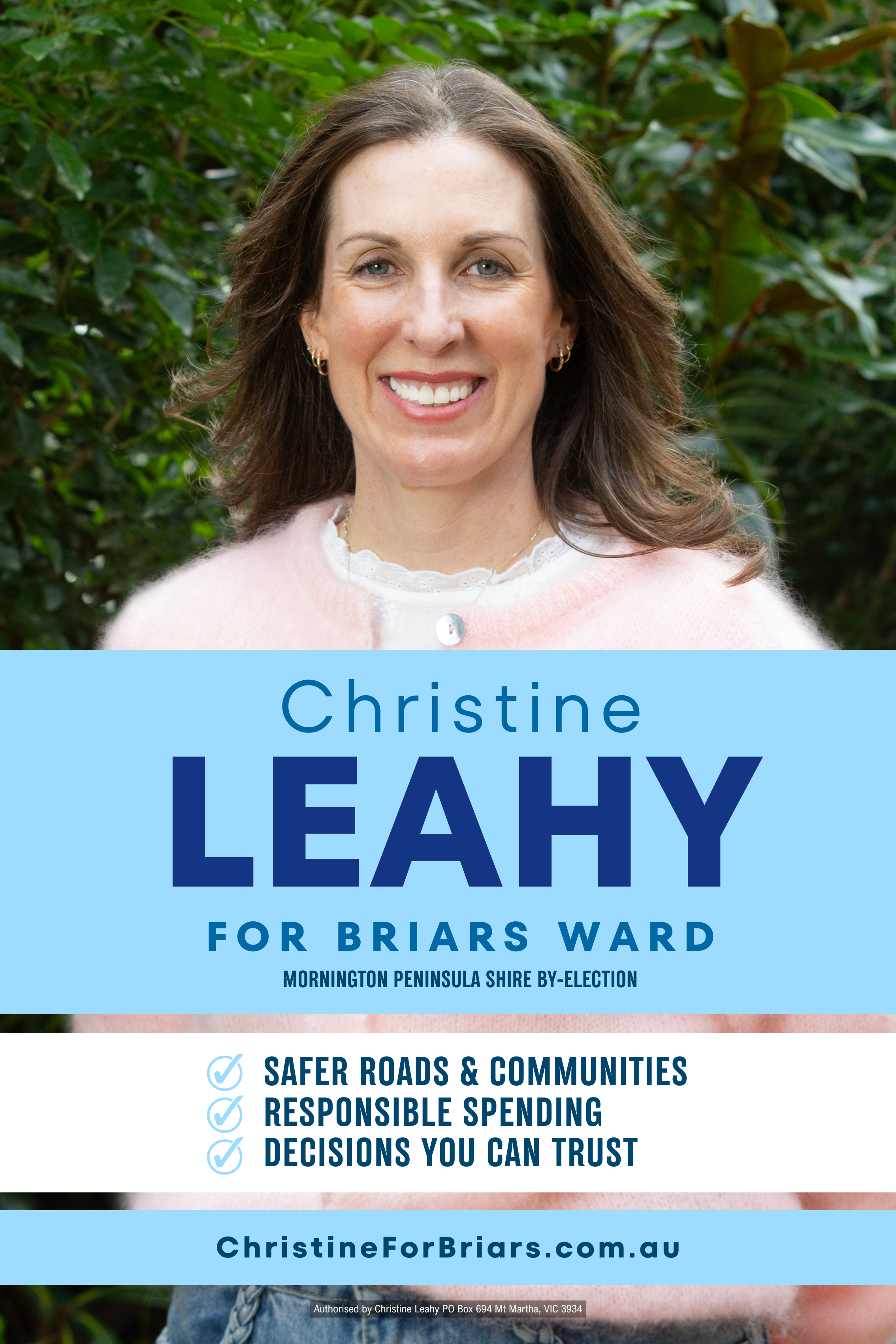 A woman smiling outdoors with greenery in the background, promoting Christine Leahy's campaign for Briars Ward with slogan 'Safer roads and communities, responsible spending, decisions you can trust' and website link 'ChristineForBriars.com.au'.thumbnail
