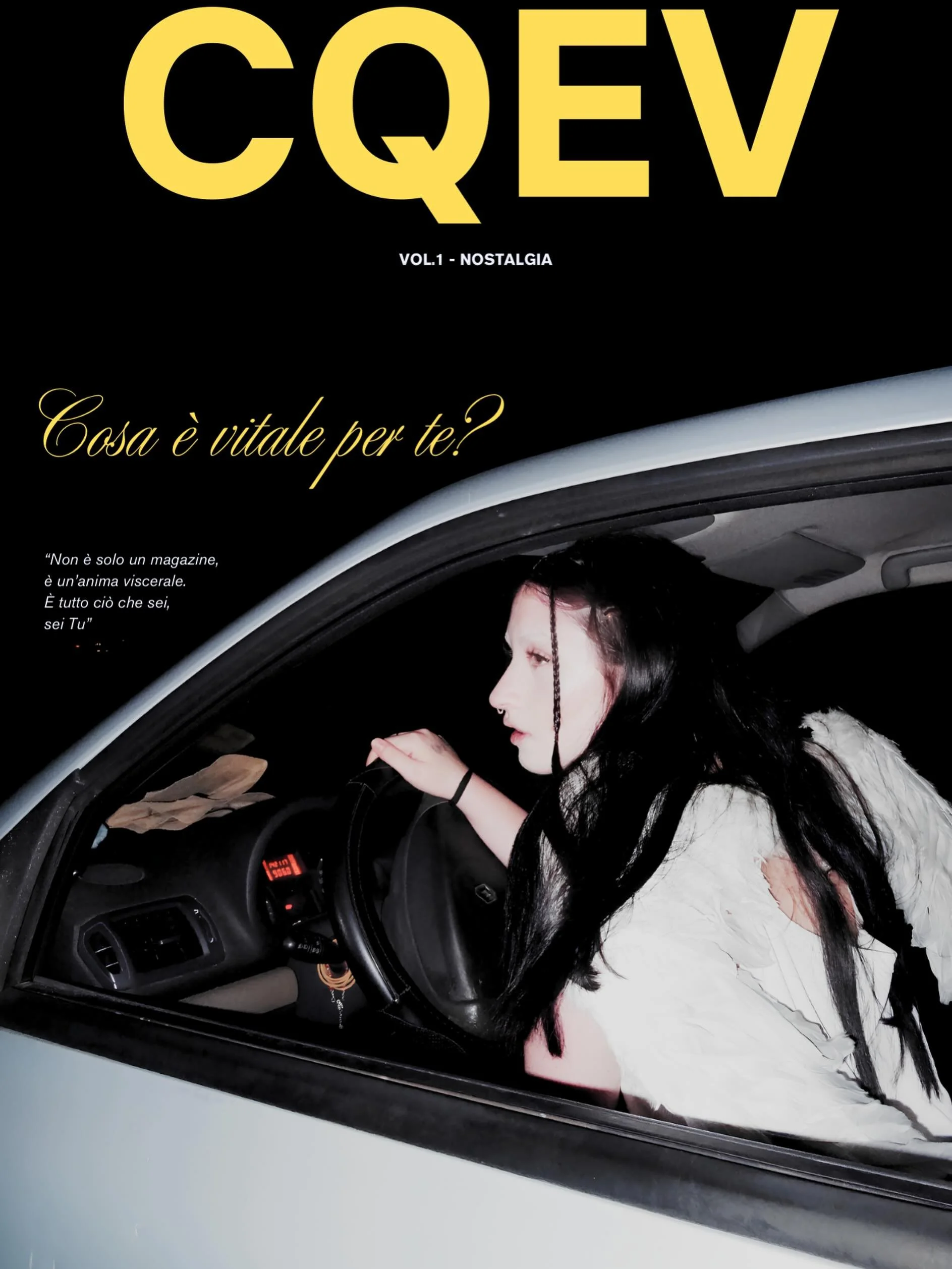 una settimana all&rsquo;uscita del VOL.1 ☆
CHI SEI SENZA LA TUA NOSTALGIA?

CQEV MAGAZINE &egrave; il primo magazine digitale che d&agrave; spazio alle emozioni, creando uno spazio condiviso in cui tutti possono sentirsi compresi e riconoscersi. 
&ld
