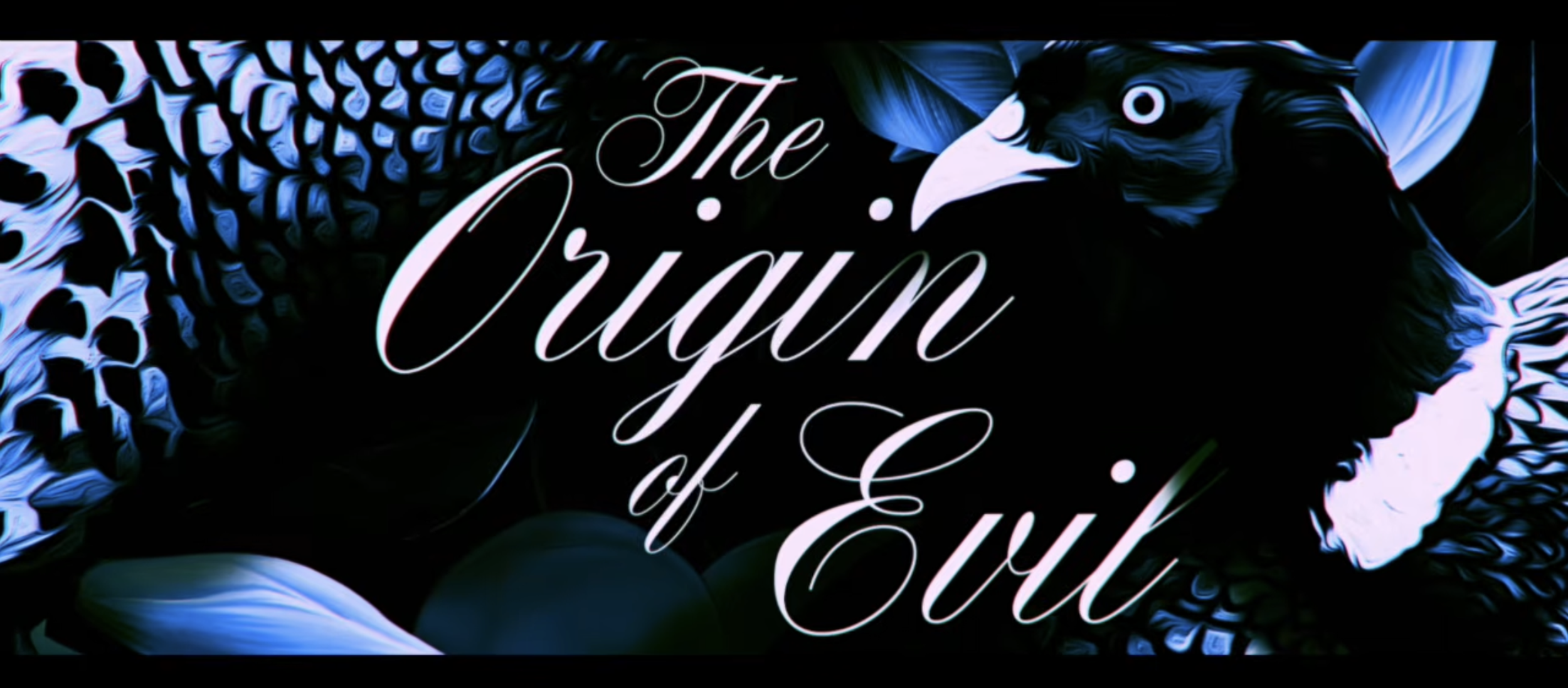 The Origin of Evil