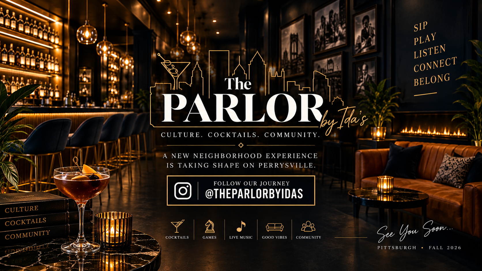 Interior of a sophisticated bar with dark decor, warm lighting, barstools, framed photos, a cozy leather sofa, plants, and candles. Overlay text promoting "The Parlor by Ida's," featuring cultural cocktails and community in Pittsburgh, fall 2026.