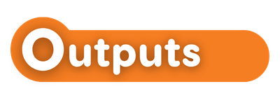 Orange banner with the word 'Outputs'.