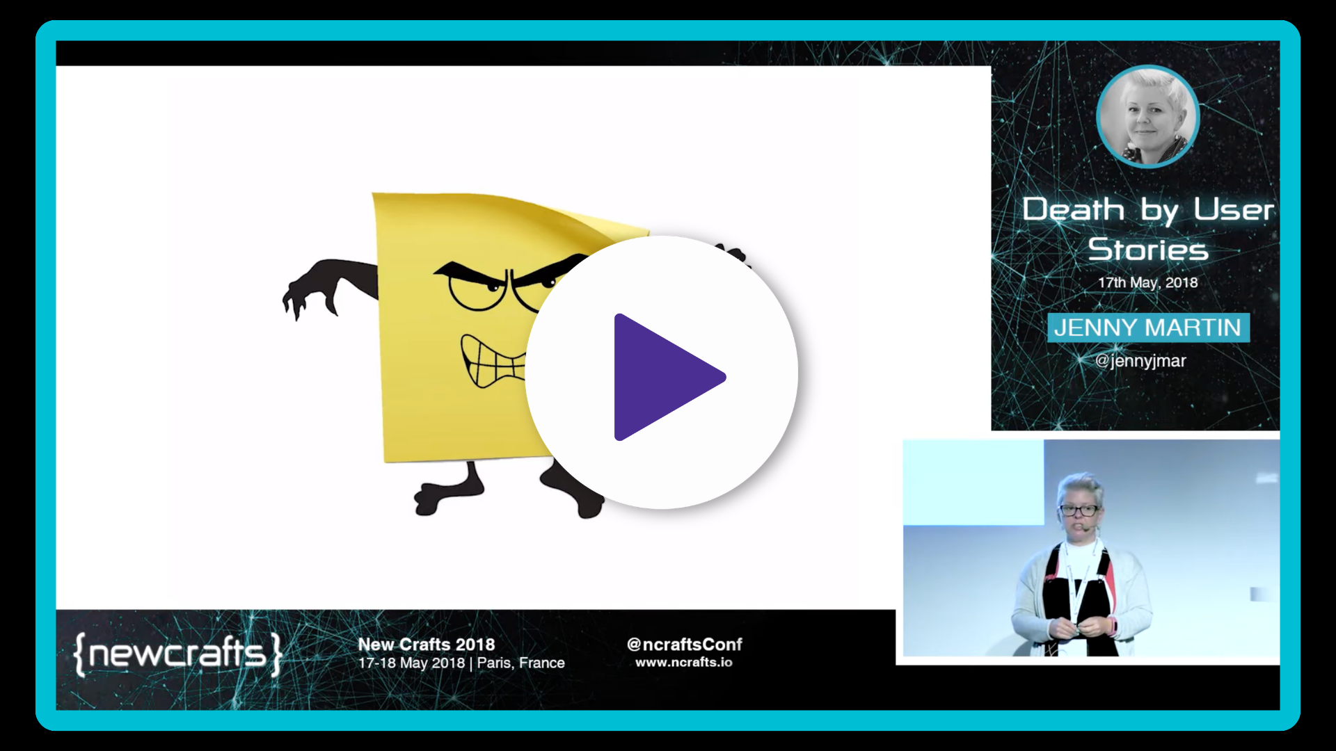 A presentation slide showing a cartoon sticky note with an angry face, black arms, and legs. The slide is part of a conference called 'New Crafts 2018' held in Paris, France, on May 17-18, 2018, organized by NCrafts. There is a speaker with short hair and glasses in the lower right corner, and a section on the right side titled 'Death by User Stories' with the presenter Jenny Martin's name and Twitter handle.