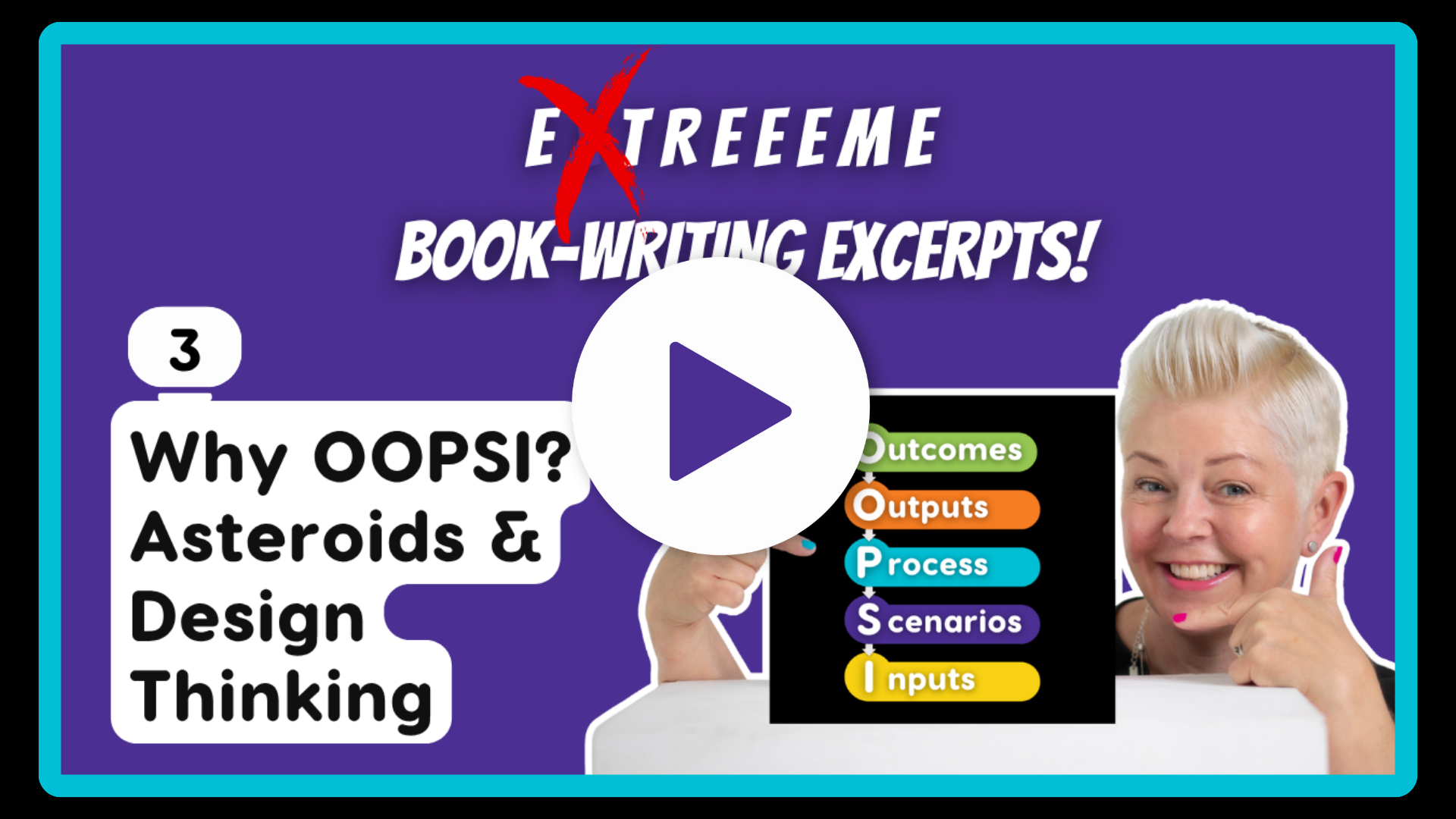 Thumbnail promoting a book-writing tips video with colorful graphics, a smiling woman with short blond hair, and text that reads 'Why OOPS! Asteroids & Design Thinking'.