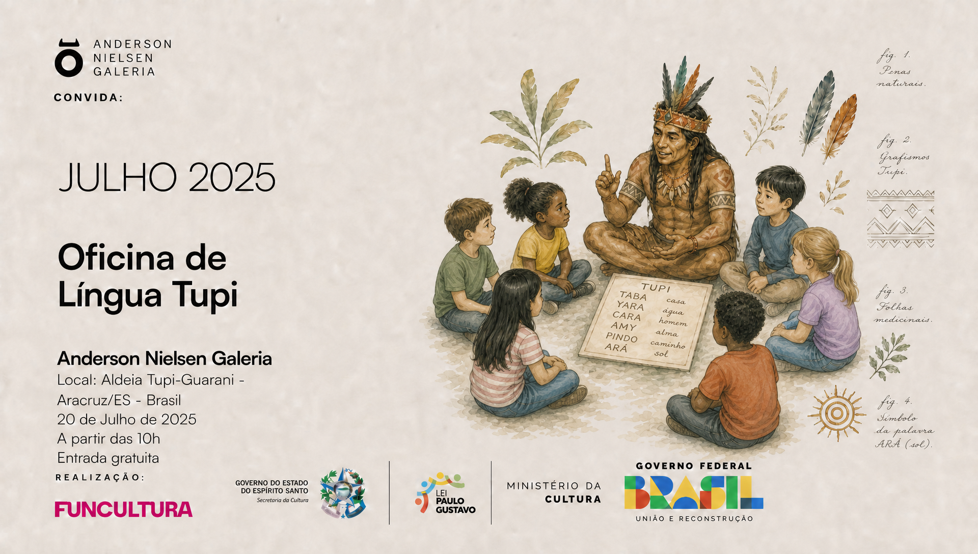 Informativo sobre a oficina de Língua Tupi em julho de 2025 na Aldeia Tupi-Guarani, Aracruz, Brasil, com detalhes do evento e ilustração de um índio ensinando crianças, com elementos gráficos e símbolos tradicionais.