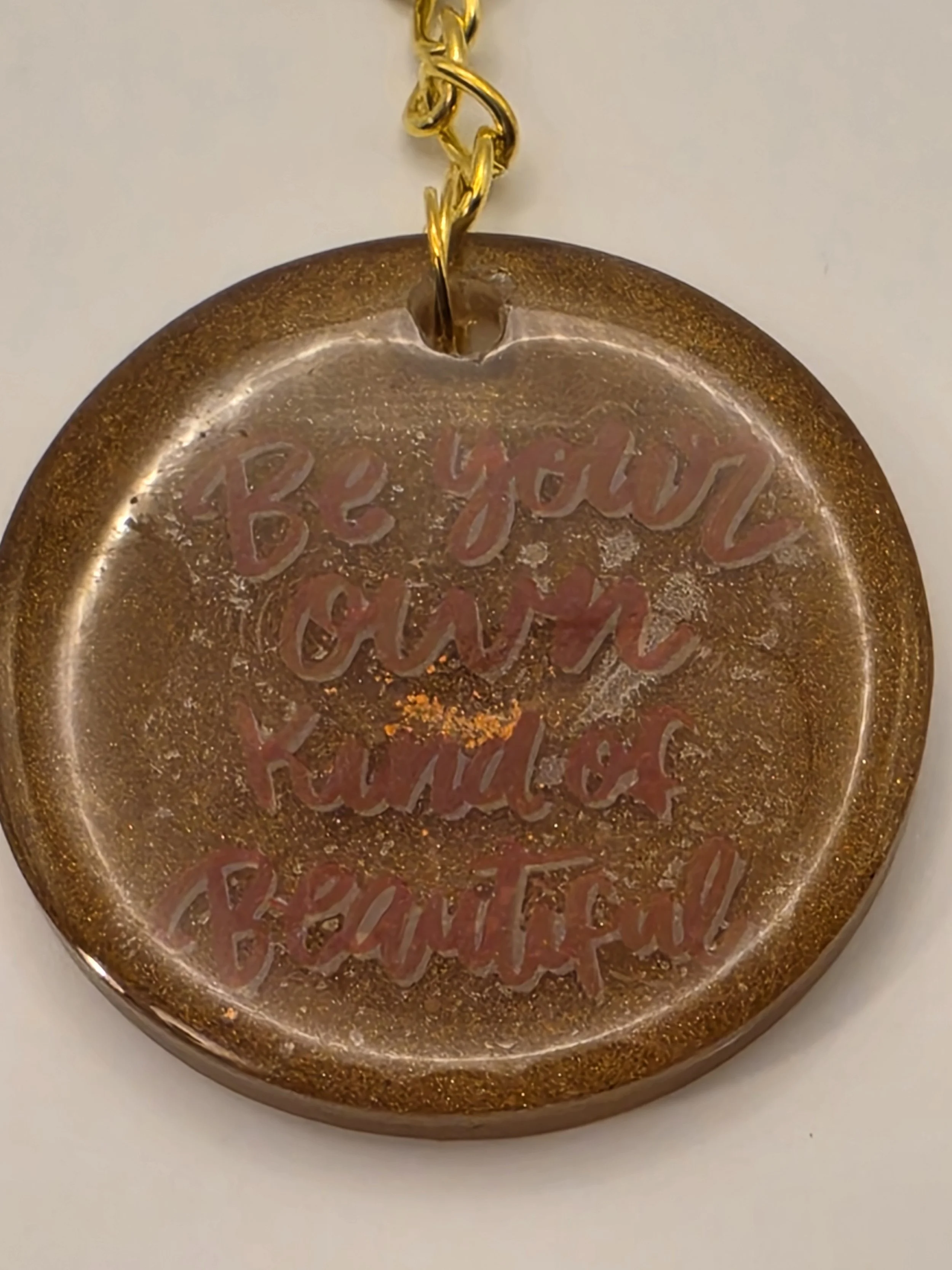 Brown "Be Your Own Kind Of Beautiful" Keychain