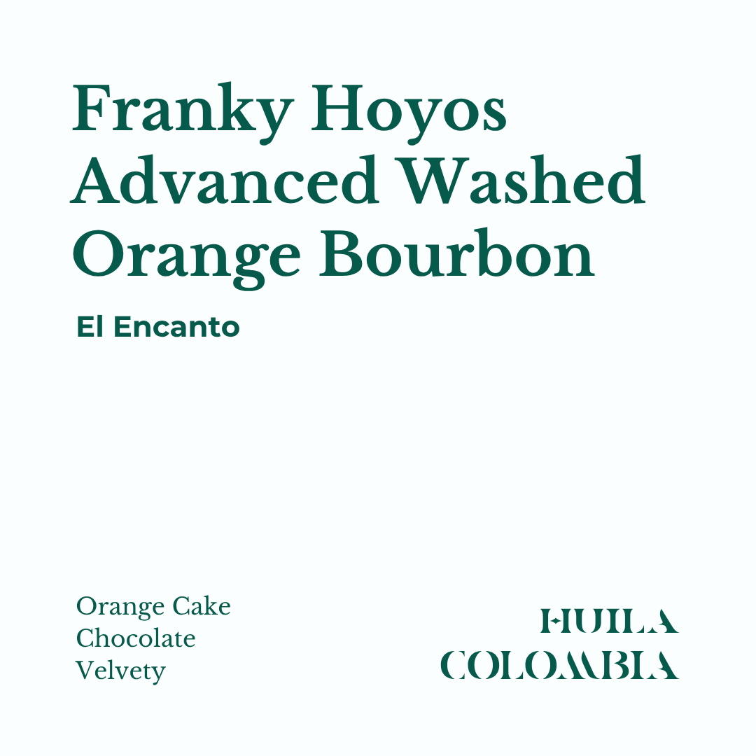 KWC Roasters Colombia specialty coffee info card featuring El Encanto Franky Hoyos Advanced Washed Bourbon Orange with notes listed as orange cake, chocolate, velvety