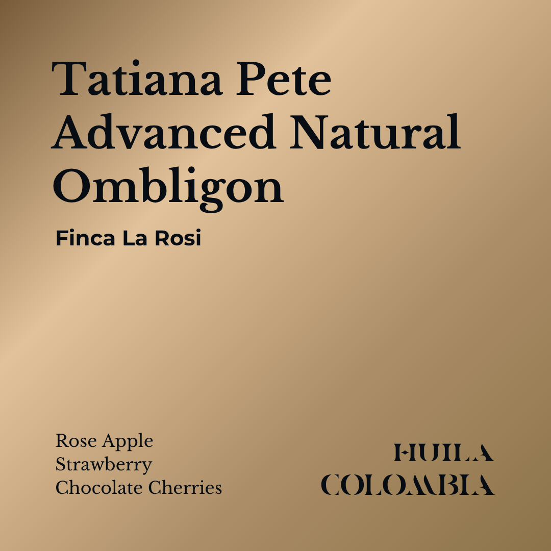 KWC Roasters Colombia specialty coffee info card featuring Tatiana Pete Advanced Natural Ombligon with notes of rose apple, strawberry, chocolate cherries