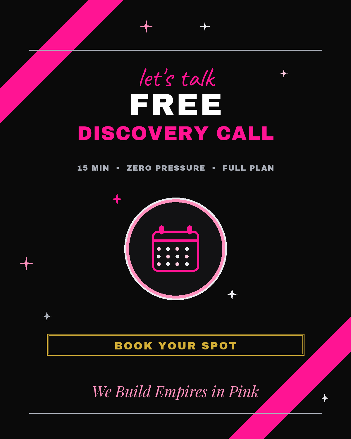 A promotional flyer for a free discovery call about building empires in pink, black, and white colors. It features a calendar icon and encourages booking a spot.