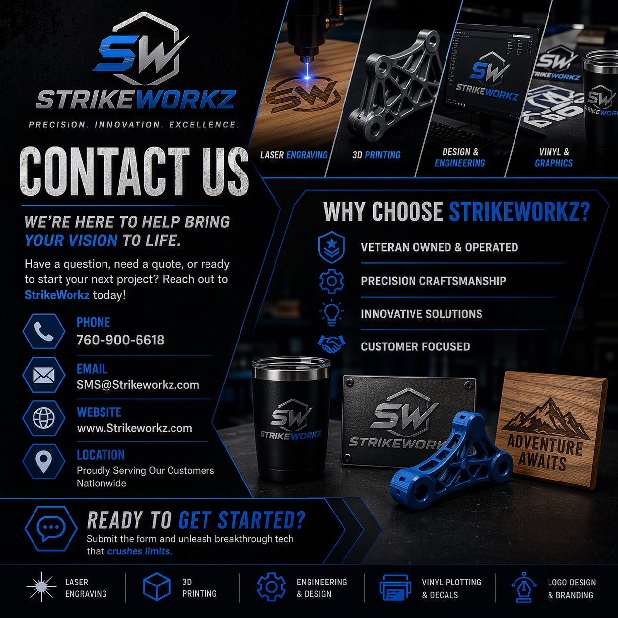 Graphic for StrikeWorkz showcasing services such as laser engraving, 3D printing, design and engineering, and vinyl graphics. Includes contact information, reasons to choose StrikeWorkz, and displays branded products and an engraved wooden sign.
