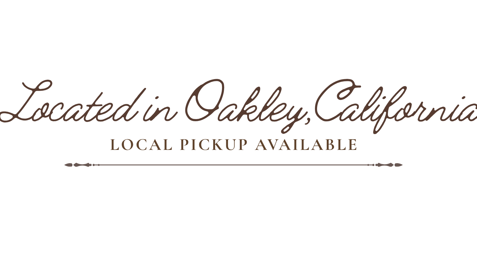 Sign indicating a location in Oakley, California with available local pickup