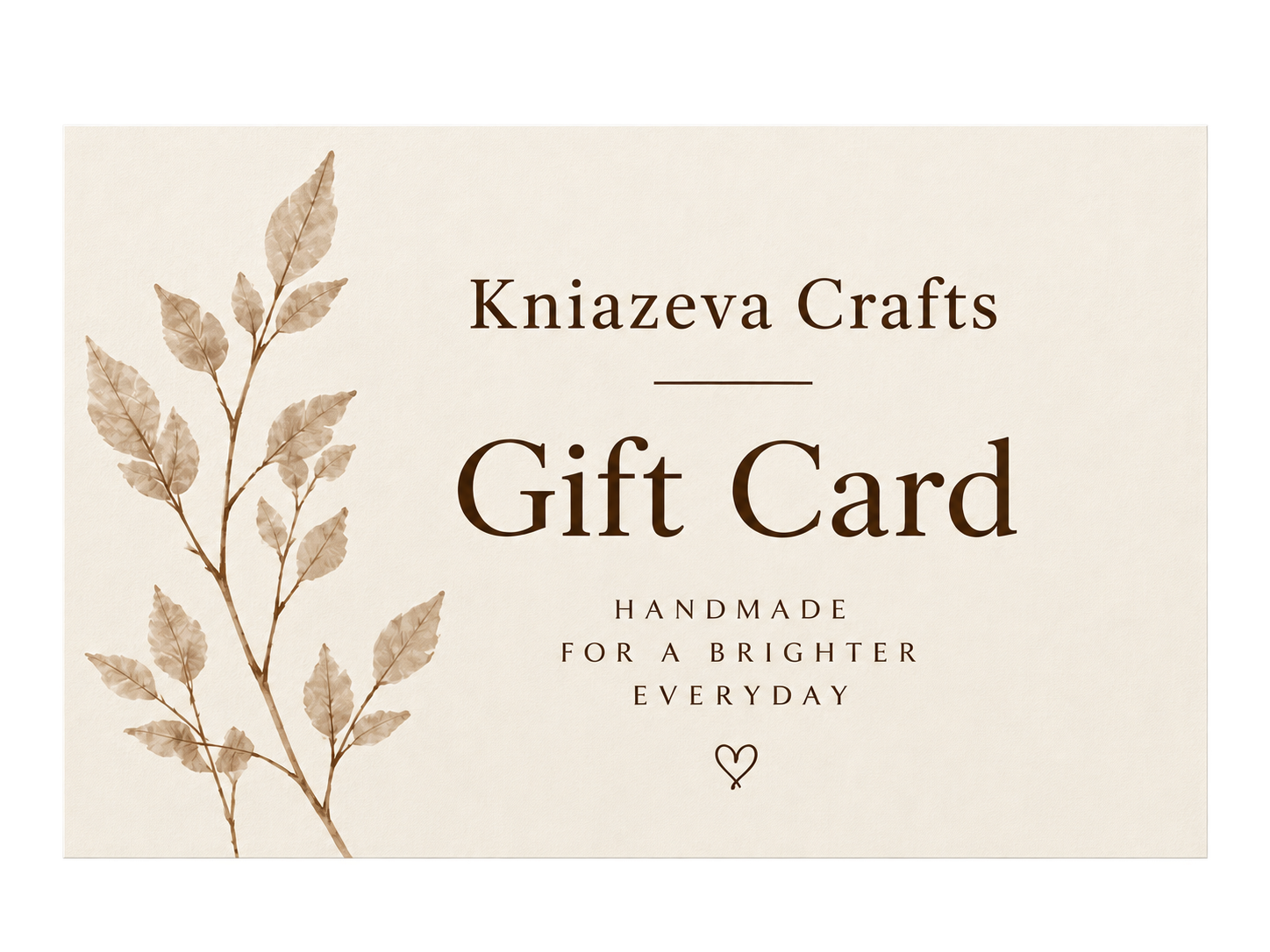 Kniazeva Crafts Gift Card