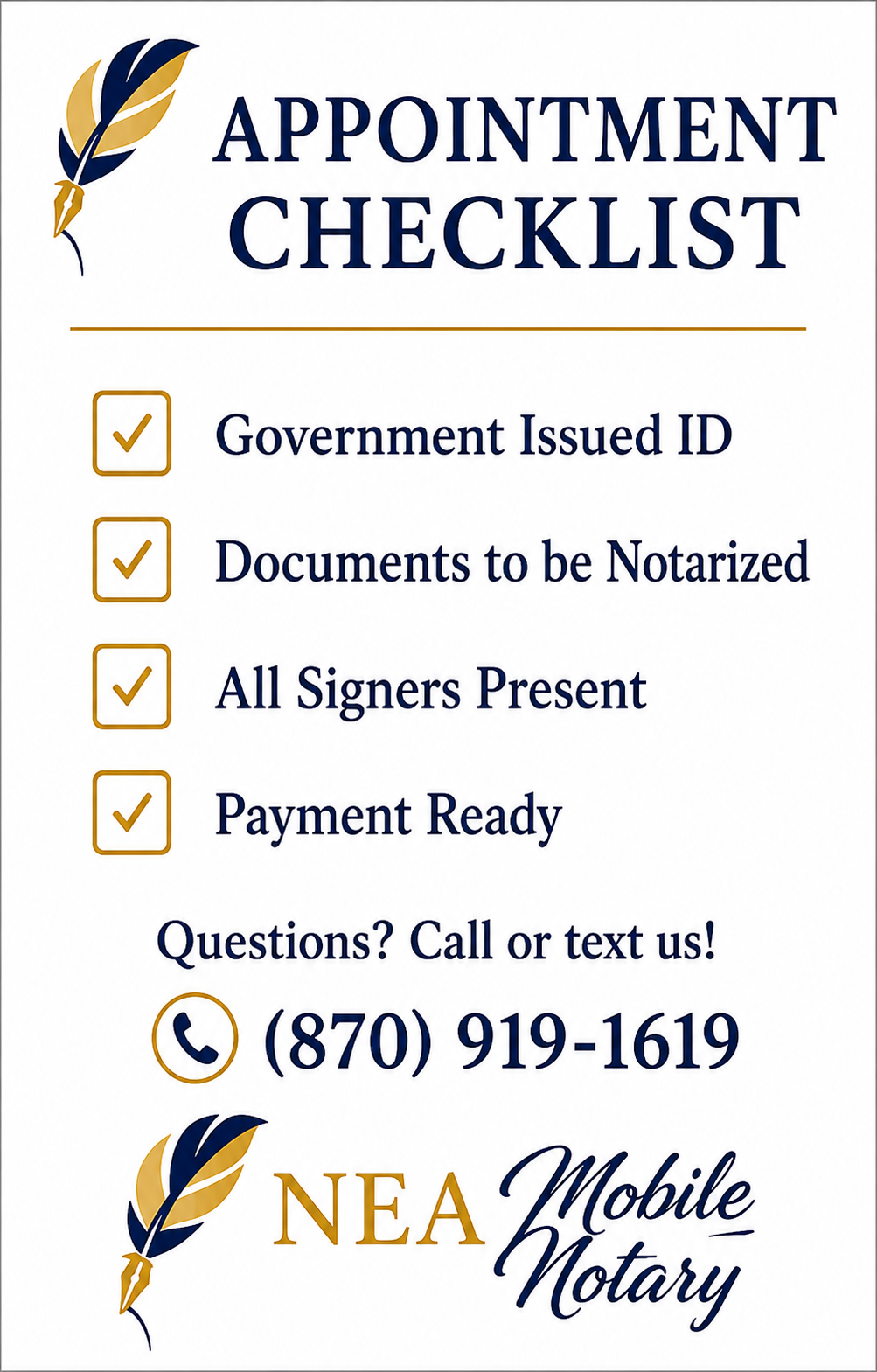 A mobile notary appointment checklist with four checked items, including government issued ID, notarized documents, all signers present, and payment ready. Contains contact information with a phone number and decorative logo with a quill and feather motif.