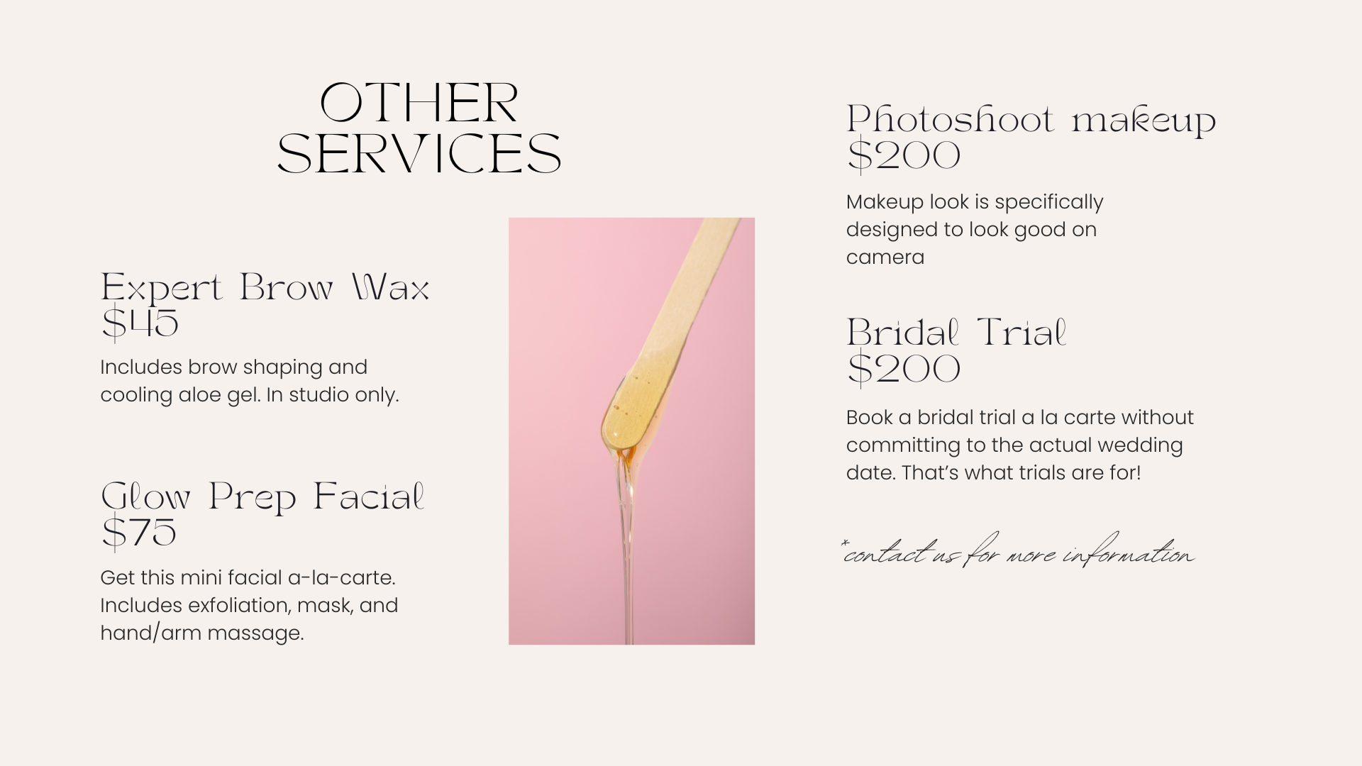 A webpage displaying various beauty and skincare services with descriptions and prices, including brow wax, facial, makeup, and bridal trial, alongside a photo of a wooden spatula with a drop of honey or oil on it, on a pink background.