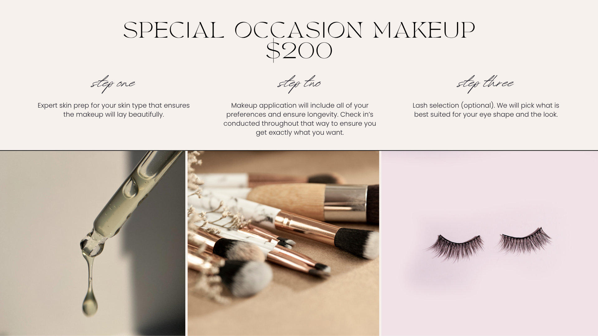 A promotional flyer for a special occasion makeup service priced at $200. The flyer describes a three-step process: 1) skin preparation, 2) makeup application, and 3) eyelash selection, with images of a dropper with liquid, makeup brushes, and false eyelashes.