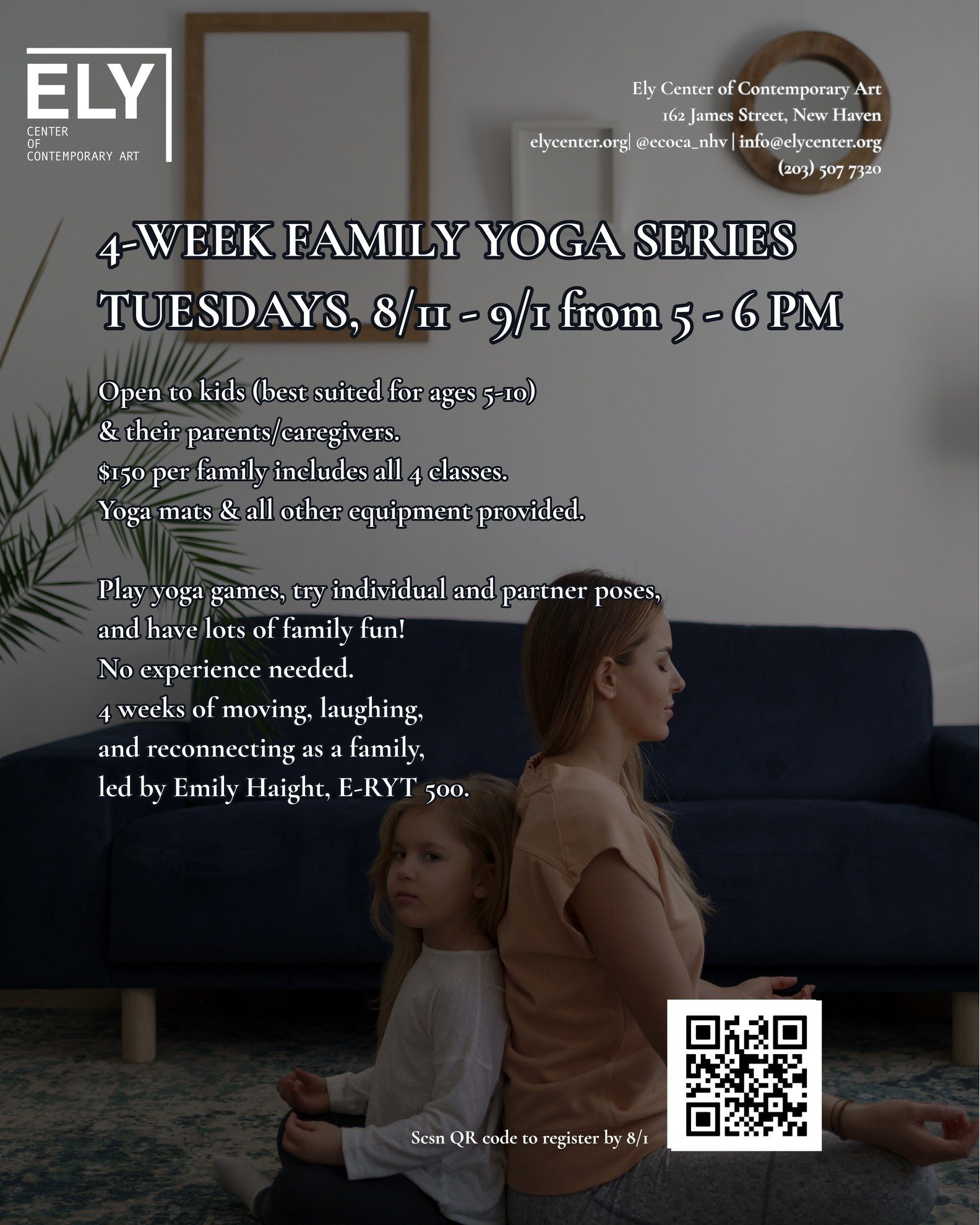 We are thrilled to be partnering with Emily Haight for a Family Yoga Series here at The Ely Center!

4-WEEK FAMILY YOGA SERIES TUESDAYS, 8/11 - 9/1 from 5 - 6 PM

🧘🧘&zwj;♀️🧘&zwj;♂️

Open to kids (best suited for ages 5-to 10) &amp; their parents/c