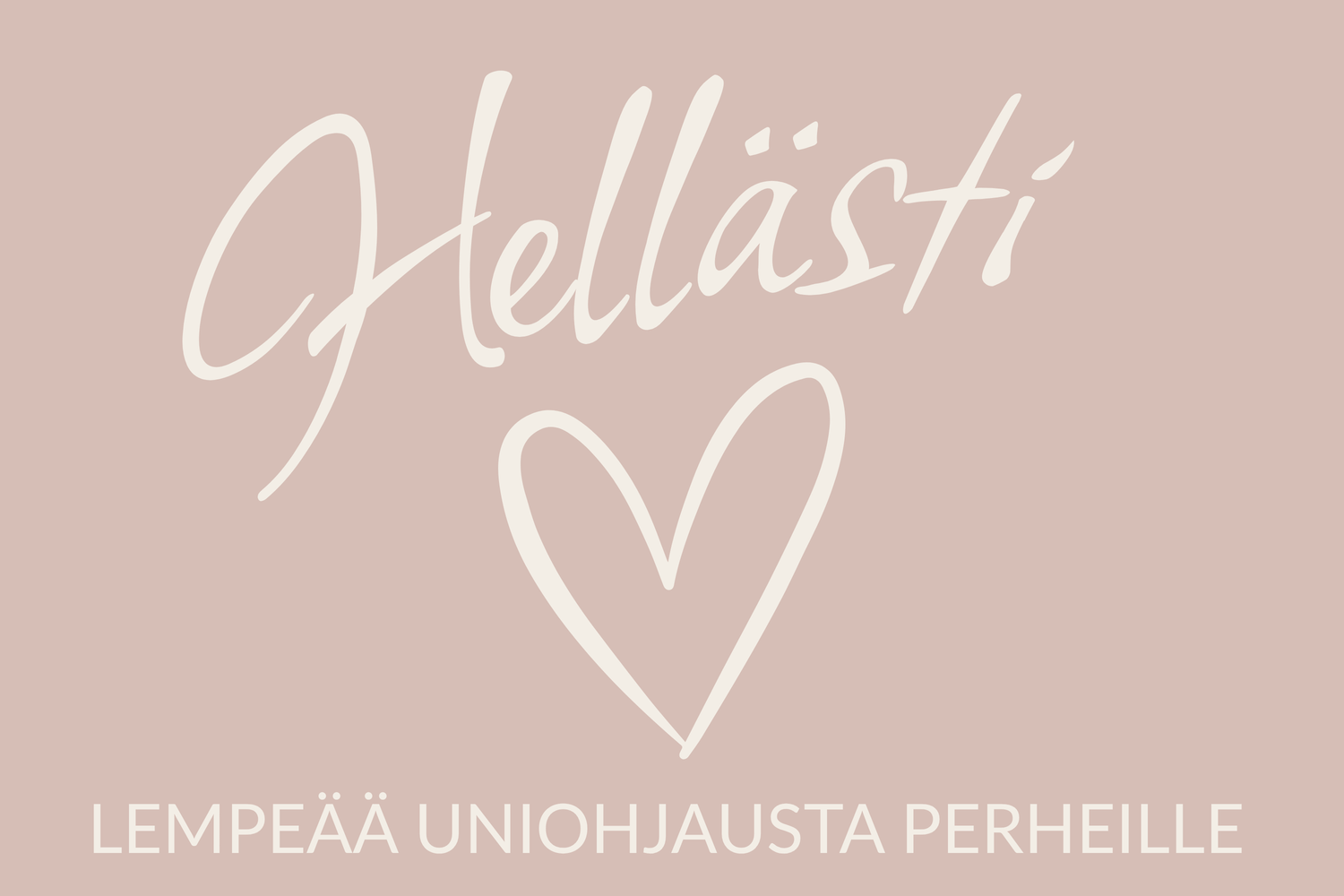 Hellästi