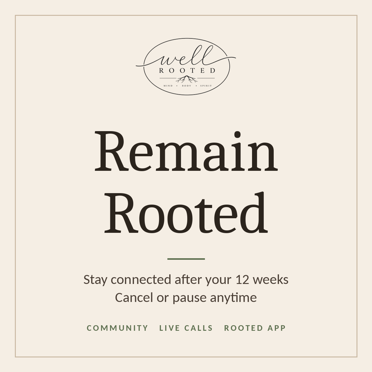 Remain Rooted